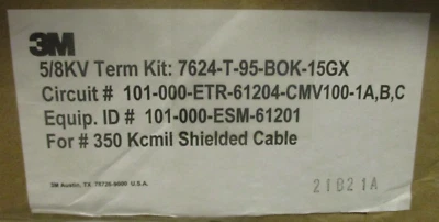 3M 7624-T-95-BOK-15GX 5/8kV TERM KIT FOR # 350 KCMIL SHIELDED CABLE — 第 1/4 张图片