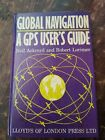 Global Navigation A GPS Benutzerhandbuch von Neil Ackroyd 1990 Erstausgabe