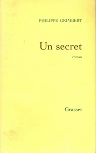 PHILIPPE GRIMBERT  UN SECRET roman Grasset 2004 - Bild 1 von 2