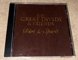 The Great Divide & Friends - Dirt & Spirit CD Rare OOP The Red Dirt Rangers - Picture 1 of 6