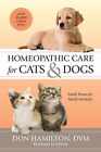 Homeopathic Care for Cats and Dogs, - Paperback, by Hamilton D.V.M. Don - Good