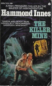 + THE KILLER MINE by Hammond Innes - Imagen 1 de 3
