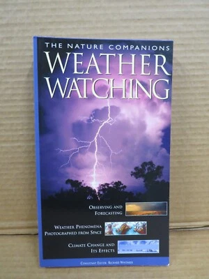 WEATHER WATCHING  NATURE COMPANIONS  LIKE NEW PB 2006 Forecasting Climate Change - Image 1 of 4