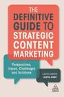 Justin Kirby Lazar D The Definitive Guide to Strategic Content Mark (Paperback)