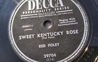Red Foley 78Rpm Single 10 Inch Decca Records 29704 Sweet Kentucky Rose