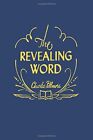 The Revealing Word A Dictionary Of Metaphysical Terms By Charles Fillmore New