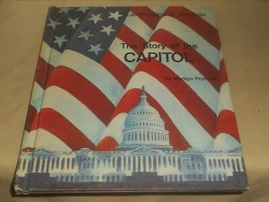 The Story of the CAPITOL Marilyn Prolman Hardcover Book 1969 U.S. HISTORY - Picture 1 of 12