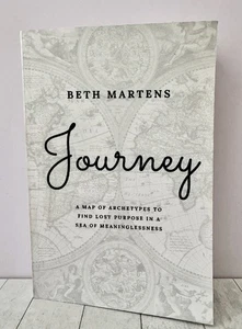 Journey Beth Martens Hero’s Journey Archetypes Soul Spiritual Healing Purpose .. - Picture 1 of 2
