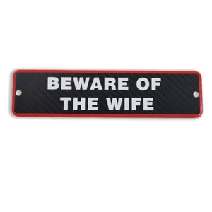 Letrero de pared "CUIDADO CON LA ESPOSA" fibra de carbono real valla de jardín placa de regalo - Imagen 1 de 10