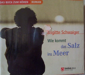 Brigitte Schwaiger- Wie kommt das Salz ins Meer- 3 CDs OVP - Foto 1 di 1