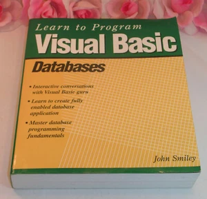 Learn To Program Visual Basic Databases John Smiley Use Objects in Code 2001 - Picture 1 of 4