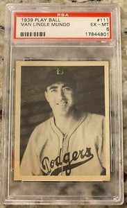 VAN LINGLE MUNGO 1939 PLAY BALL PSA 6 CARD #111