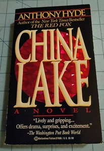 China Lake: 1992 Paperback Book By Anthony Hyde - Pre-Owned With Free Shipping  - Picture 1 of 12