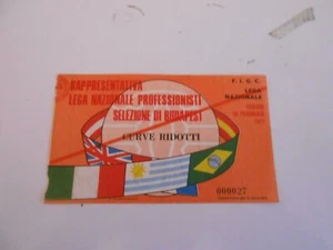 biglietto RAPPRESENTATIVA LEGA NAZ. PROFESSIONISTI SELEZIONE DI BUDAPEST 1971 - Picture 1 of 1