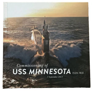 2013 USS MINNESOTA SSN-783 U.S. NAVY SUBMARINE PLANKHOLDER COMMISSIONING BOOK - Picture 1 of 6