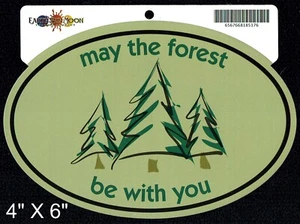 "MAY FOREST BE WITH YOU" 4" x 6" wetterfeste Vinyl-Autoaufkleber - SCHNELLER VERSAND - Bild 1 von 1