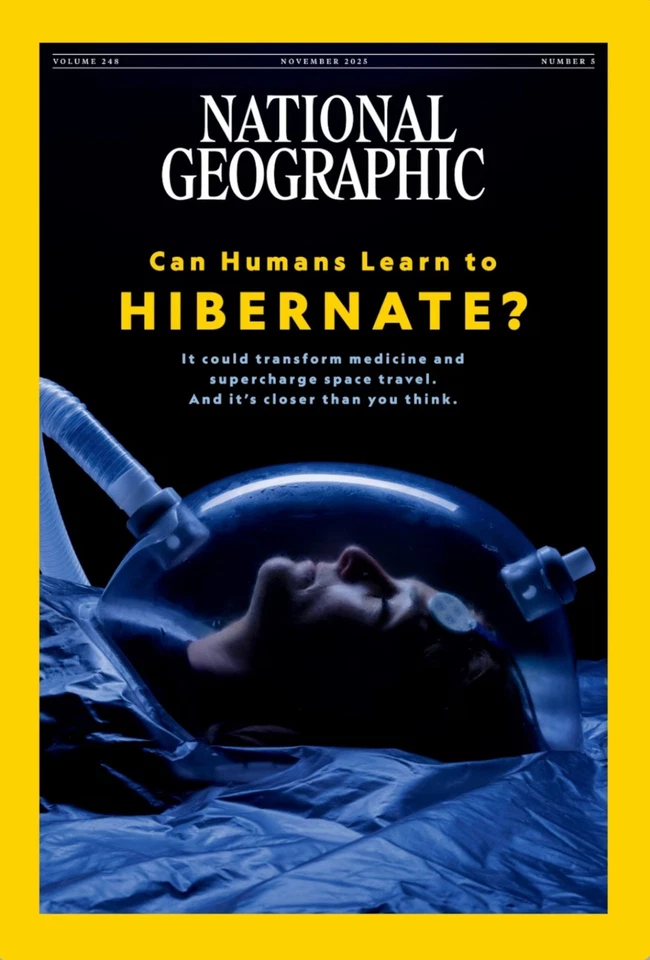 NATIONAL GEOGRAPHIC MAGAZINE - NOVEMBER 2025 - CAN HUMANS LEARN TO HIBERNATE Foto 1 de 1