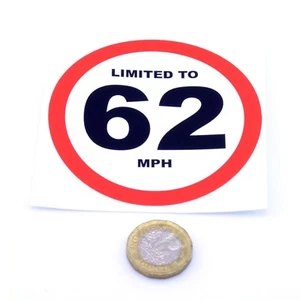 LIMITED TO 62 Mph Vehicle Speed Restriction Printed Vinyl Car Van Sticker 80mm - Picture 1 of 1