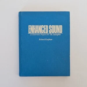 Enhanced Sound: 22 Electronics Projects For The Audiophile - Richard Kaufman  - Picture 1 of 6