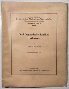 Schwartz - Drei dogmatische Schriften Iustinians. Geisteswissenschaft 1939 - Picture 1 of 1