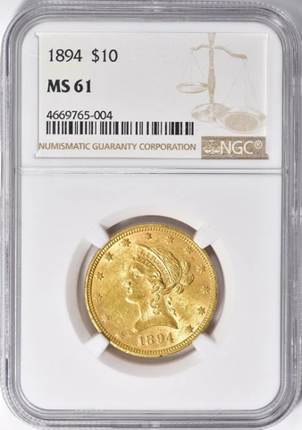 1894 LIBERTY HEAD EAGLE $10 GOLD NGC MS61 Cover