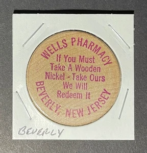 Beverly, New Jersey Wooden Nickel - Wells Pharmacy - deep red ink - Bild 1 von 2