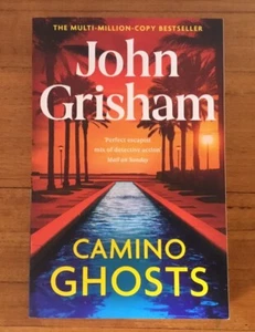 Camino Ghosts Secrets, Justice, Action 2024 Paperback by John Grisham. - Picture 1 of 11