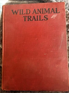 Wild Animal Trails/Franklin K Mathiews/Hardcover Book(Boy Scouts Of America)1928 - Picture 1 of 11