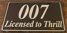 James Bond 007 Booster License Plate Licensed to Thrill Movie