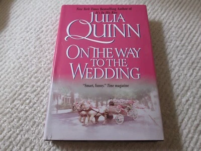On the Way to the Wedding by Julia Quinn 2006 HC/DJ/BCE Bridgertons #8 Hardcover - Image 1 of 4