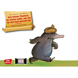 Holzwarth, Werner: Vom kleinen Maulwurf, der wissen wollte, wer ihm auf den Kopf