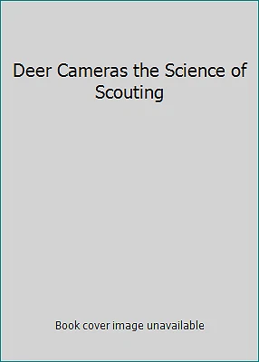 Deer Cameras the Science of Scouting by Lindsay Thomas Jr. - Image 1 of 1
