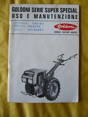 MOTOCOLTIVATORI GOLDONI MANUALE USO E MANUTENZIONE-SERIE SUPER SPECIAL-ORIGINALE - Immagine 1 di 4