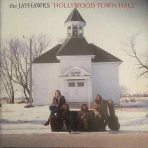 The Jayhawks – Hollywood Town Hall - CD 1992 - Acoustic Country Rock, Indie Rock - Imagen 1 de 2