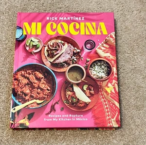 Mi Cocina : Recipes and Rapture from My Kitchen in Mexico: a Cookbook by Rick... - Picture 1 of 2