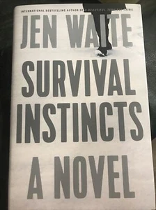 Survival Instincts: A Novel, Jen Waite ... A Good Read!!! - Imagen 1 de 2