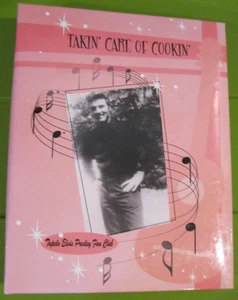 TAKIN' CARE OF COOKIN' TUPELO MISSISSIPPI ELVIS PRESLEY FAN CLUB COOKBOOK 3 RING - Foto 1 di 5