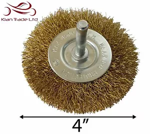 4 ZOLL DRAHTSCHEIBE BÜRSTE MESSING 6 MM SCHAFT SAUBER ROST LACK BOHRER POLIERSCHLEIFER - Bild 1 von 2