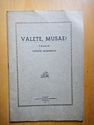 1938-Valete, Musae !-GIUSEPPE MORABITO-Latino-Versi-Reggio Calabria-Messina+ - Immagine 1 di 3