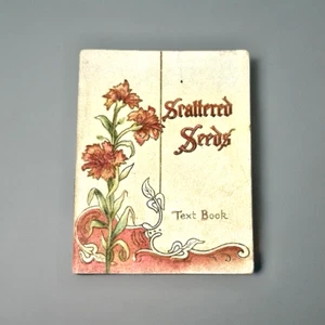 Scattered Seeds Bible Text For The Week c1900 Mini Gift Book Raphael Tuck & Sons - Bild 1 von 12