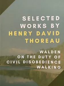Thoreau, Henry David : Selected Works: Walden, On the Duty of C - Picture 1 of 1