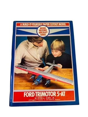 Build It Yourself Cutout Ford Trimotor 5-AT Peter  A. ZORN  JR SOFTCOVER 1982 - Image 1 of 4