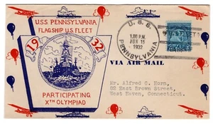 #719 Olympics 1932 FDC - U/O U.S.S. Pennsylvania Navy CCL Airmail Border Crosby - Picture 1 of 2