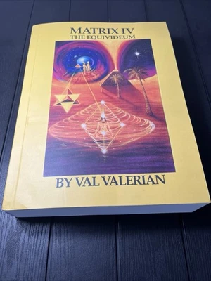 MATRIX IV THE EQUIVIDEUM By VAL VALERIAN,1080 pages,Large Book 8.5*11*2”,Reprint - Image 1 of 4