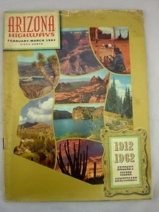 Arizona Highways Magazine February - March 1962 Golden 50 Anniversary Vintage - Picture 1 of 10