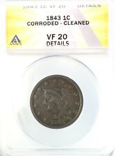 1843 Braided Hair Large Cent 1C Very Fine ANACS VF20 Details Corroded Cleaned
