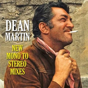 DEAN MARTIN NEW MONO TO STEREO MIXES (2024) - Picture 1 of 2