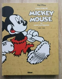 L AGE D OR DE MICKEY MOUSE **TOME 4 1940/1942 **EO 2012 PROCHE NEUF GOTTFREDSON - Picture 1 of 2