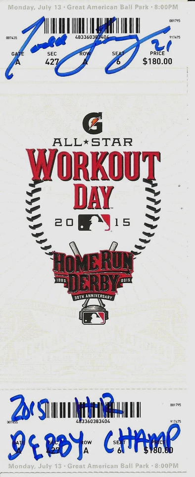 Todd Frazier Autographed 2015 Home Run Derby Ticket w Insc !! Reds - Image 1 of 1