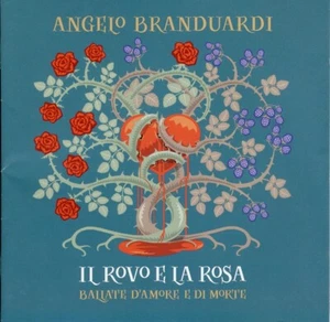 ANGELO BRANDUARDI il rovo e la rosa, ballate d'amore e di morte - Imagen 1 de 2